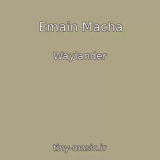 کاور آهنگ Emain Macha از Waylander