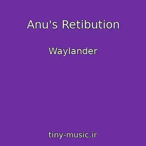کاور آهنگ Anu's Retibution از Waylander