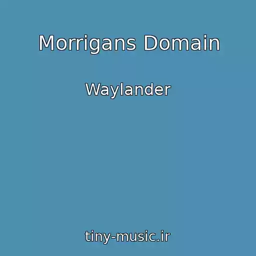 کاور آهنگ Morrigans Domain از Waylander