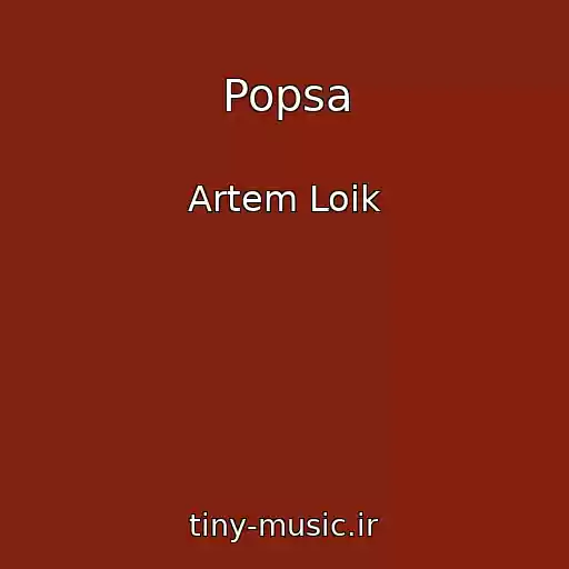 کاور آهنگ Popsa از Artem Loik