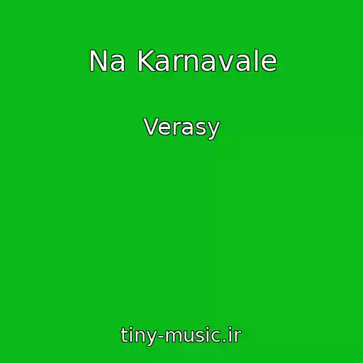کاور آهنگ Na Karnavale از Verasy