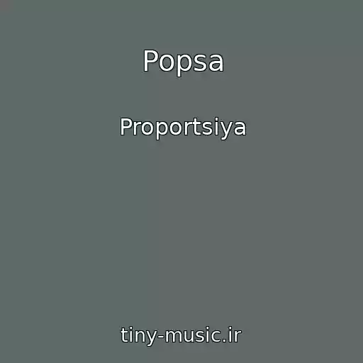 کاور آهنگ Popsa از Proportsiya