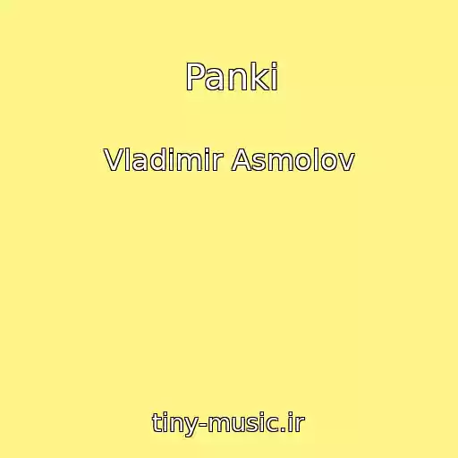 کاور آهنگ Panki از Vladimir Asmolov