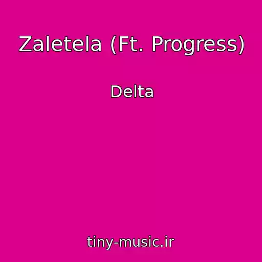 کاور آهنگ Zaletela (Ft. Progress) از Delta
