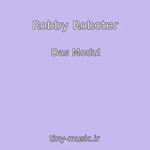 کاور آهنگ Robby Roboter از Das Modul