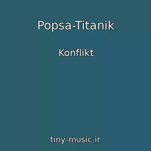 کاور آهنگ Popsa-Titanik از Konflikt