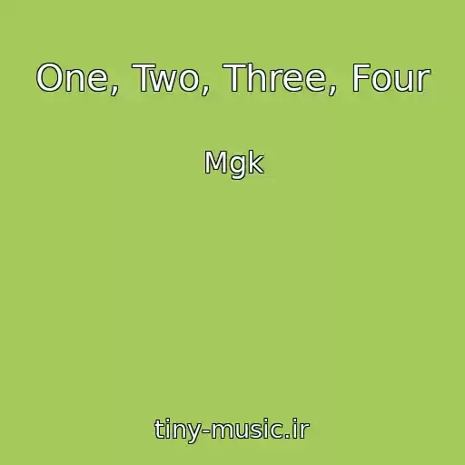 کاور آهنگ One, Two, Three, Four از Mgk