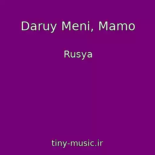 کاور آهنگ Daruy Menі, Mamo از Rusya