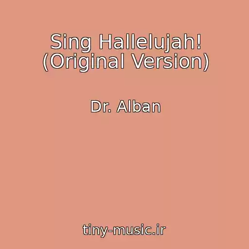 کاور آهنگ Sing Hallelujah! (Original Version) از Dr. Alban