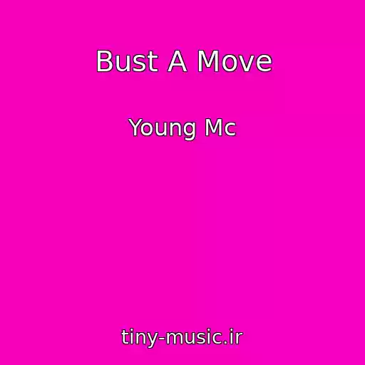 کاور آهنگ Bust A Move از Young Mc