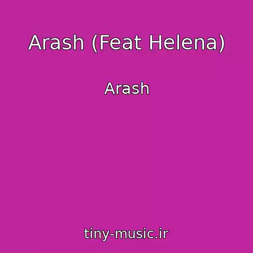 کاور آهنگ Arash (Feat Helena) از Arash