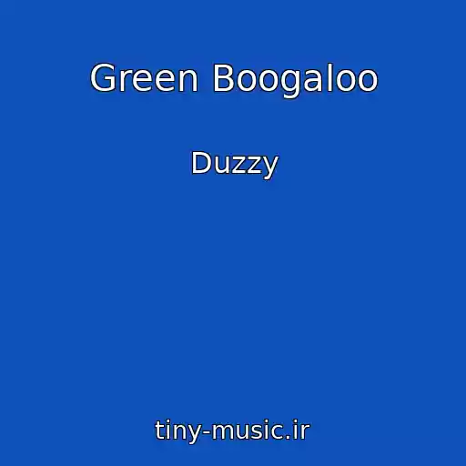 کاور آهنگ Green Boogaloo از Duzzy