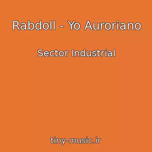 کاور آهنگ Rabdoll - Yo Auroriano از Sector Industrial