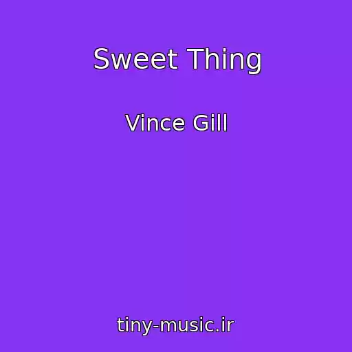 کاور آهنگ Sweet Thing از Vince Gill
