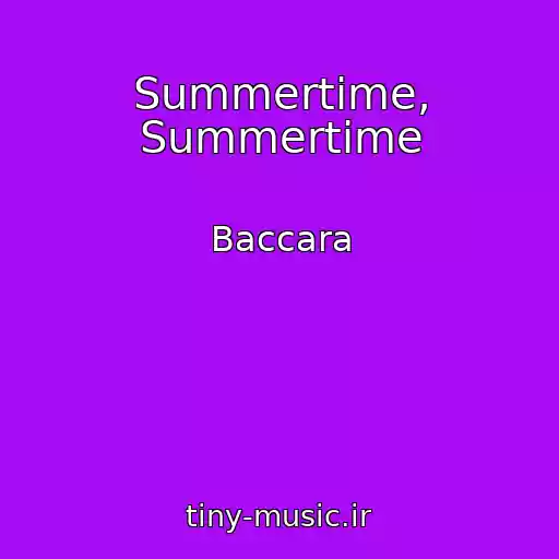 کاور آهنگ Summertime, Summertime از Baccara
