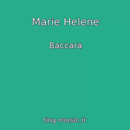 کاور آهنگ Marie Helene از Baccara