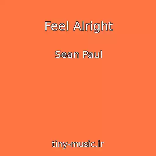 کاور آهنگ Feel Alright از Sean Paul