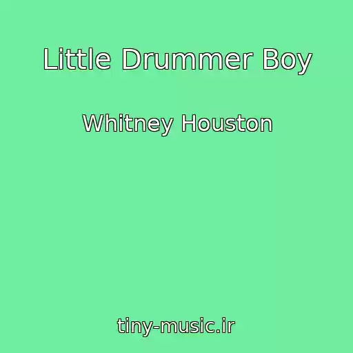 کاور آهنگ Little Drummer Boy از Whitney Houston