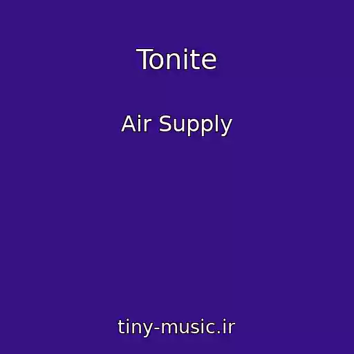 کاور آهنگ Tonite از Air Supply