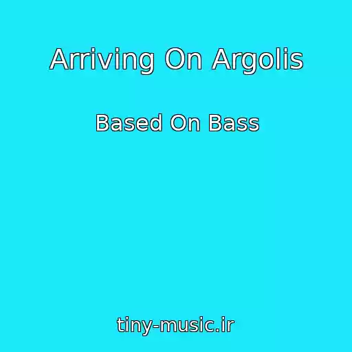 کاور آهنگ Arriving On Argolis از Based On Bass