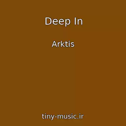 کاور آهنگ Deep In از Arktis