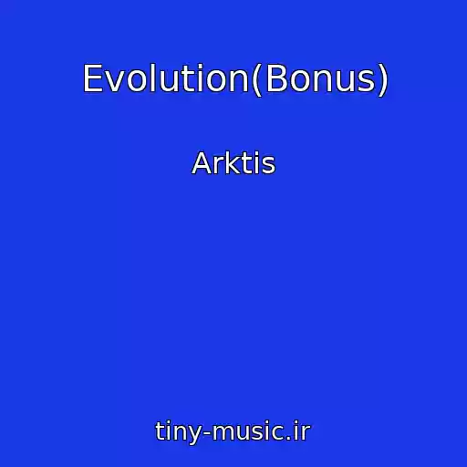کاور آهنگ Evolution(Bonus) از Arktis