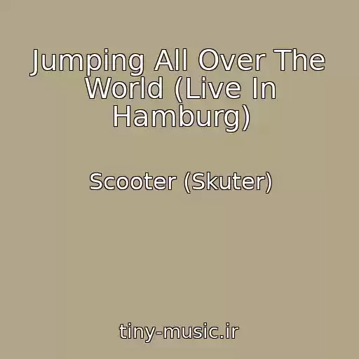 کاور آهنگ Jumping All Over The World (Live In Hamburg) از Scooter (Skuter)