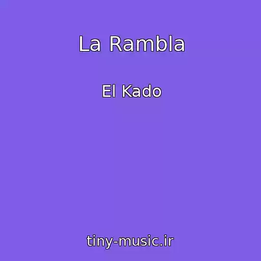 کاور آهنگ La Rambla از El Kado