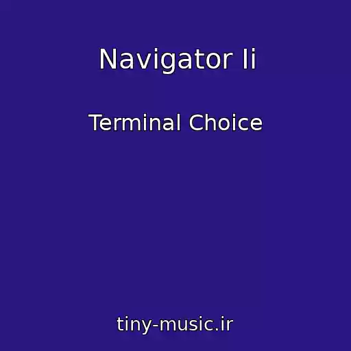 کاور آهنگ Navigator Ii از Terminal Choice