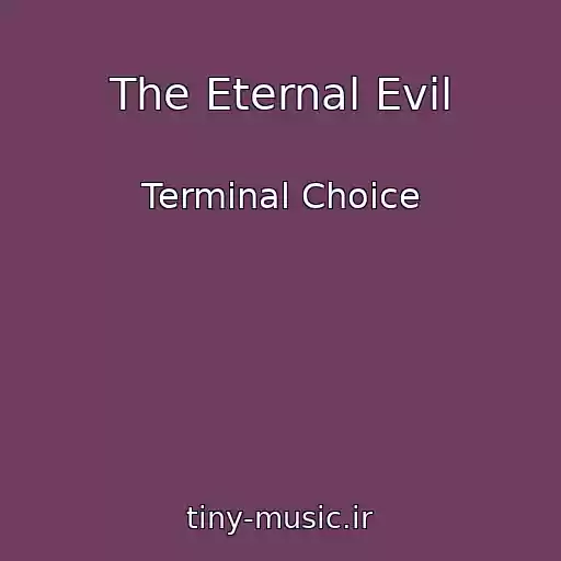 کاور آهنگ The Eternal Evil از Terminal Choice