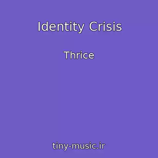 کاور آهنگ Identity Crisis از Thrice