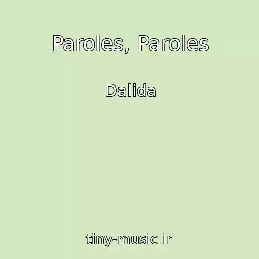 کاور آهنگ Paroles, Paroles از Dalida