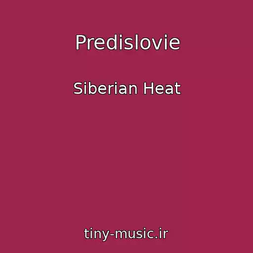 کاور آهنگ Predislovie از Siberian Heat