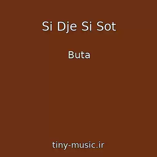 کاور آهنگ Si Dje Si Sot از Buta