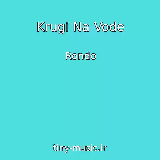 کاور آهنگ Krugi Na Vode از Rondo