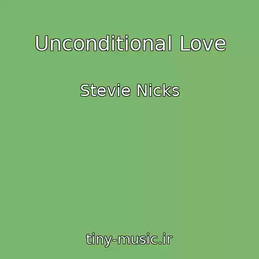 کاور آهنگ Unconditional Love از Stevie Nicks
