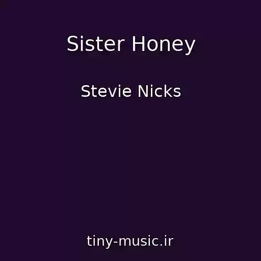 کاور آهنگ Sister Honey از Stevie Nicks