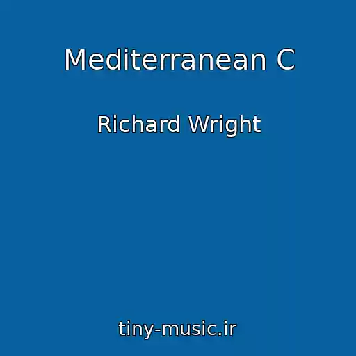 کاور آهنگ Mediterranean C از Richard Wright