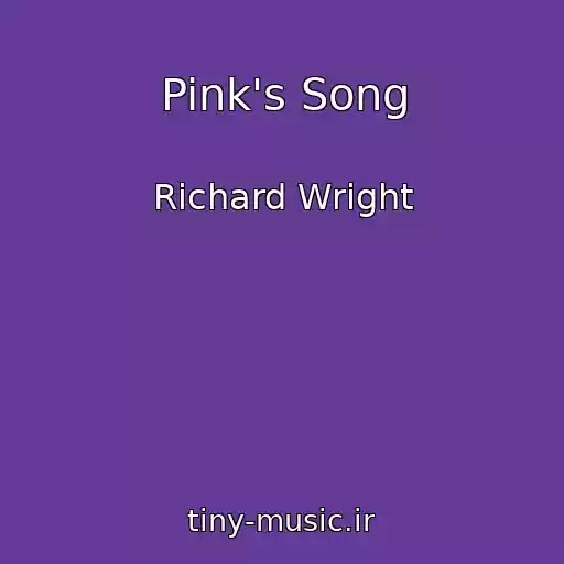 کاور آهنگ Pink's Song از Richard Wright