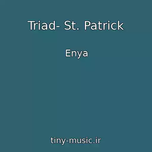 کاور آهنگ Triad- St. Patrick از Enya