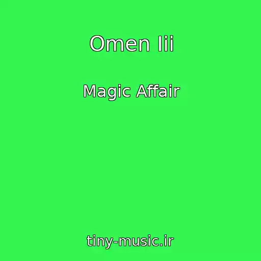 کاور آهنگ Omen Iii از Magic Affair