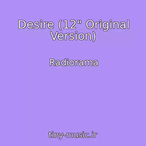 کاور آهنگ Desire (12" Original Version) از Radiorama