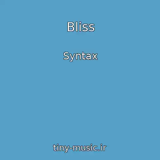 کاور آهنگ Bliss از Syntax