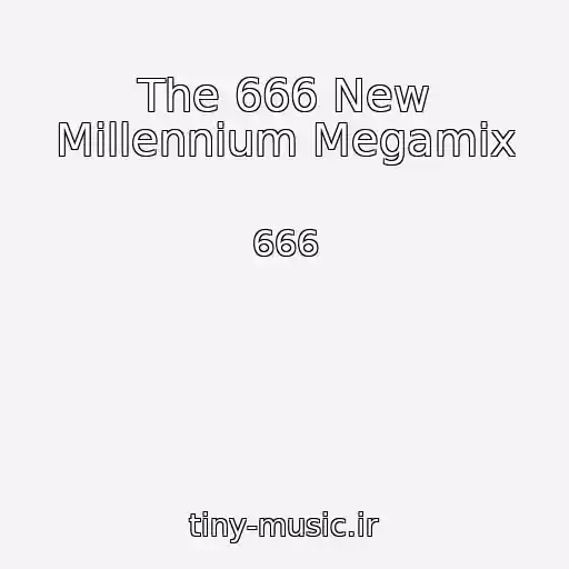 کاور آهنگ The 666 New Millennium Megamix از 666