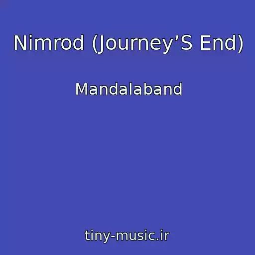 کاور آهنگ Nimrod (Journey’S End) از Mandalaband