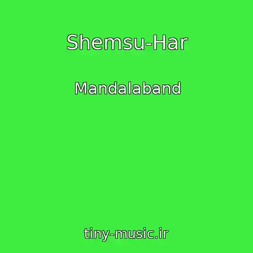 کاور آهنگ Shemsu-Har از Mandalaband