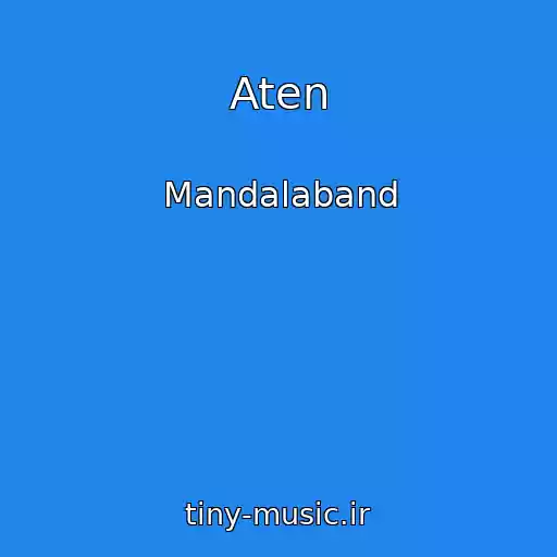 کاور آهنگ Aten از Mandalaband