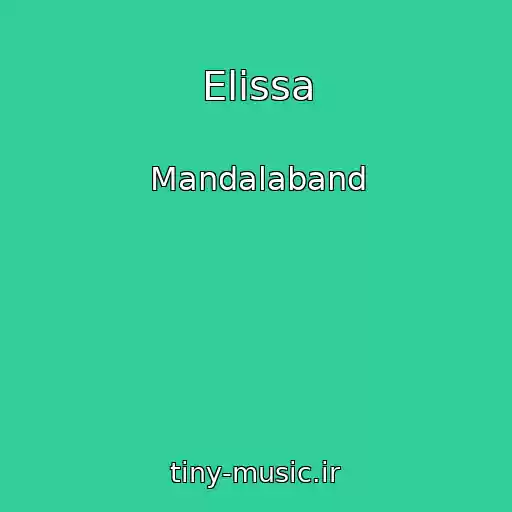 کاور آهنگ Elissa از Mandalaband