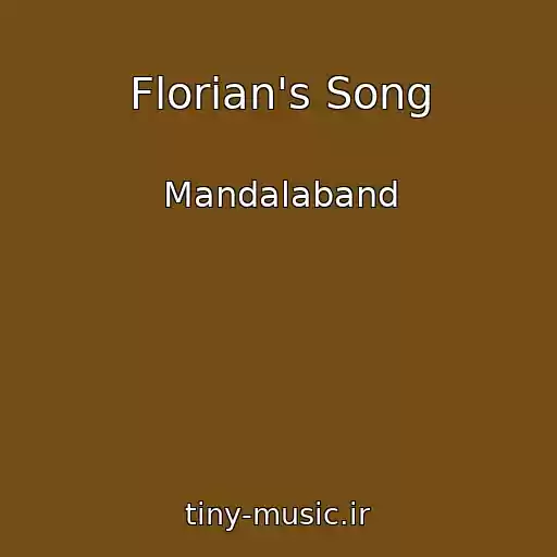 کاور آهنگ Florian's Song از Mandalaband