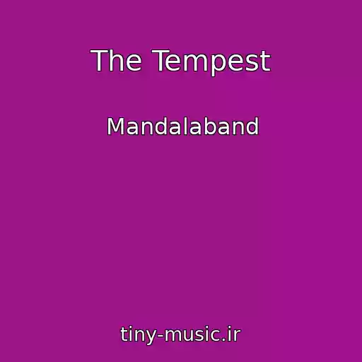 کاور آهنگ The Tempest از Mandalaband